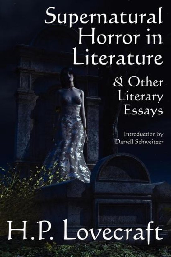 Supernatural Horror in Literature & Other Literary Essays - cover