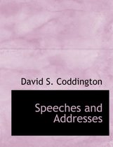 Speeches and Addresses