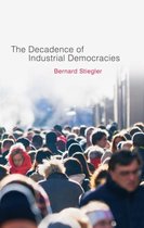 The Decadence of Industrial Democracies