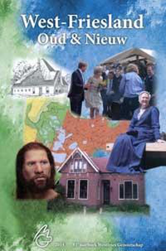 WestFriesland Oud en Nieuw 2014, Historisch Westfries Genootschap
