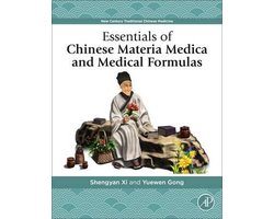 Essentials of Chinese Materia Medica and Medical Formulas