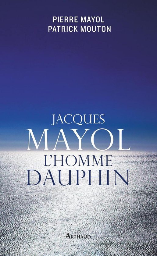 Jacques Mayol, l'homme dauphin - cover