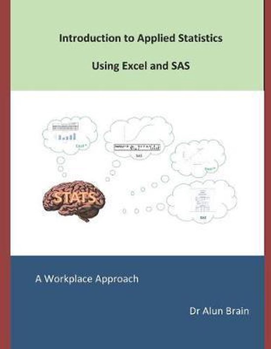 Introduction to Applied Statistics using Excel and SAS | 9781723872372 ...