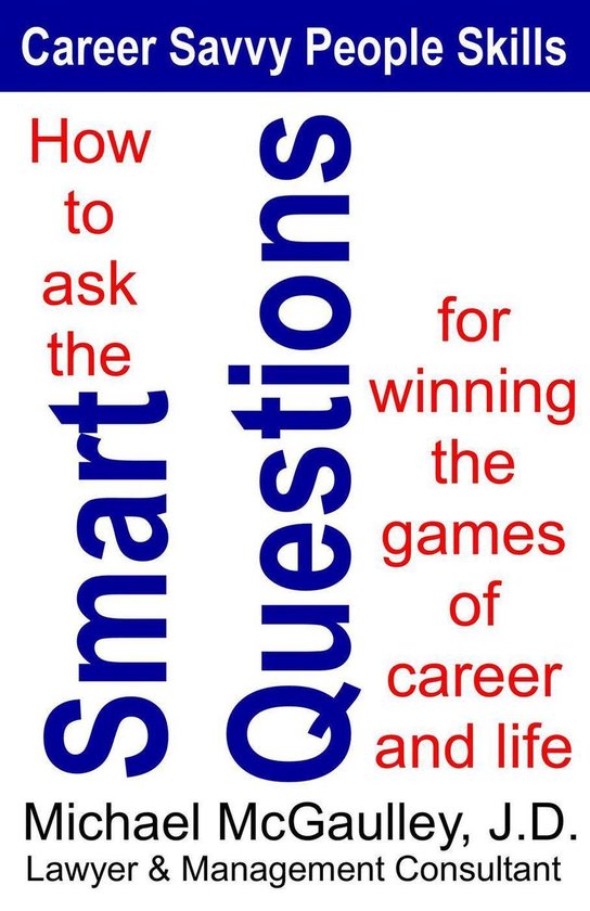 Career Savvy People Skills 1 - How to Ask the Smart Question ... - cover