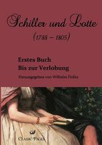 Schiller Und Lotte (1788 - 1805)