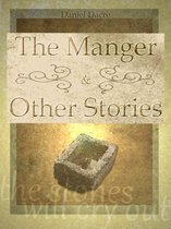 The Manger and Other Stories
