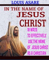 jesus 1 - In The Name Of Jesus Christ