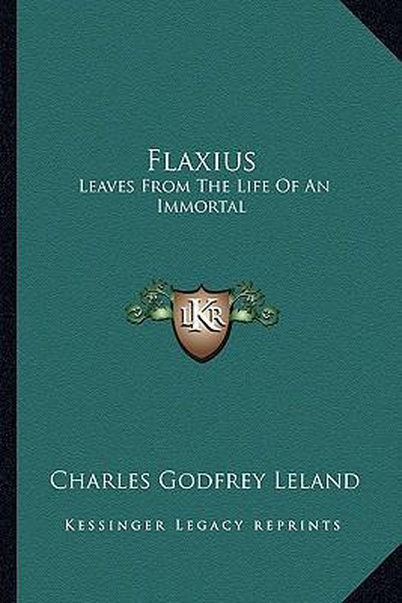 Flaxius van Charles Godf Leland