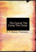 The Course the Camp the Chase