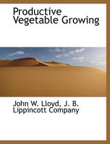 Productive Vegetable Growing