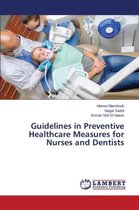 Guidelines in Preventive Healthcare Measures for Nurses and Dentists