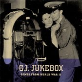 G.I. Jukebox: Songs From World...
