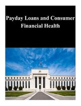 Payday Loans and Consumer Financial Health