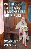 I'd Like to Thank Manchester Air Rifles