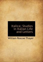 Italica; Studies in Italian Life and Letters