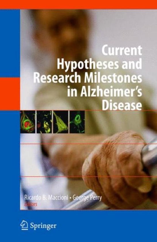 Current Hypotheses and Research Milestones in Alzheimer's Di ... - cover