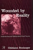 Wounded By Reality