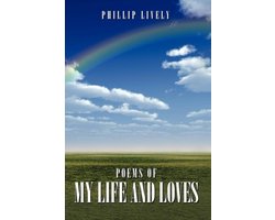 Poems of My Life and Loves