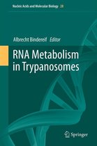 Nucleic Acids and Molecular Biology 28 - RNA Metabolism in Trypanosomes
