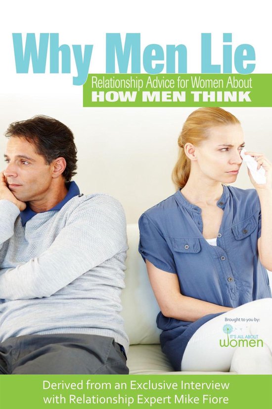 Why Men Lie: Relationship Advice for Women About How Men Thi ... - cover