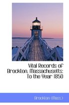 Vital Records of Brockton, Massachusetts
