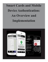 Smart Cards and Mobile Device Authentication