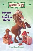 Dreams of a Dancing Horse
