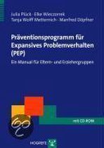Prventionsprogramm fr Expansives Problemverhalten (PEP)mit CD-ROM