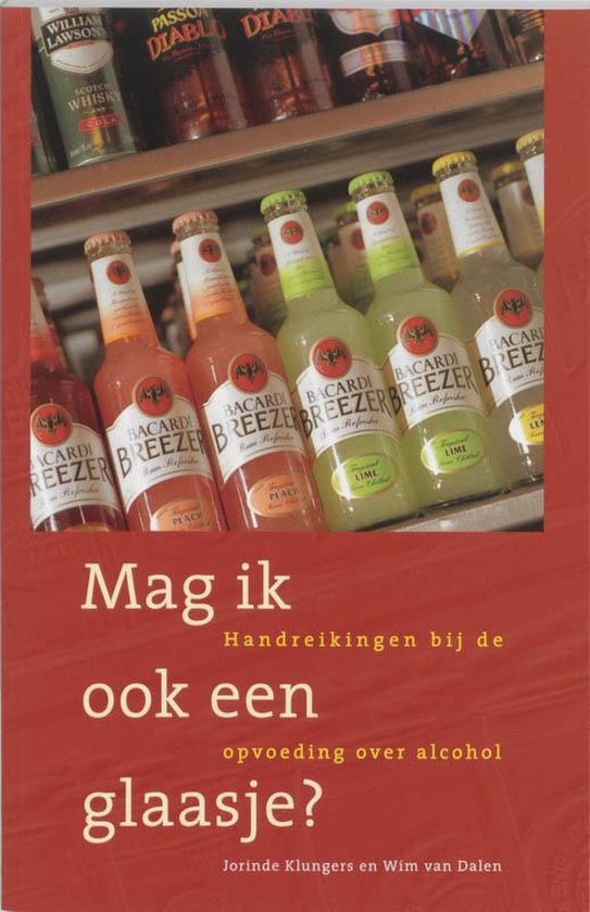 Cover van het boek 'Mag ik ook een glaasje ? / druk 1' van Wieger van Dalen en Jorinde Klungers