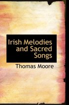 Irish Melodies and Sacred Songs