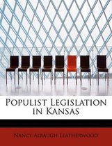 Populist Legislation in Kansas