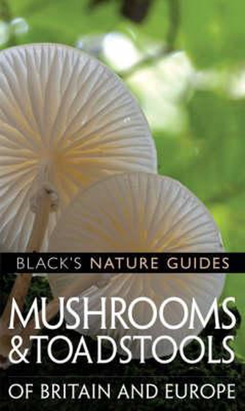 Mushrooms of Britain and Europe