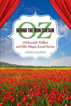 Children's Literature Association Series - Oz behind the Iron Curtain
