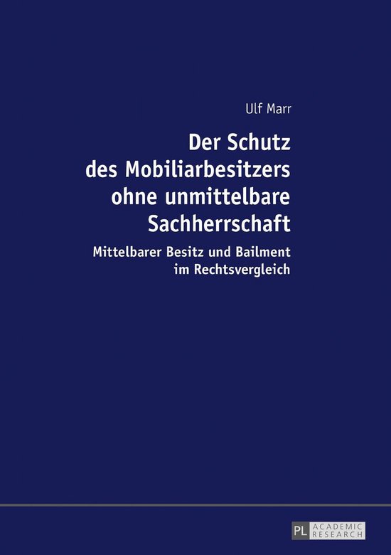 Der Schutz des Mobiliarbesitzers ohne unmittelbare Sachherrs ... - cover