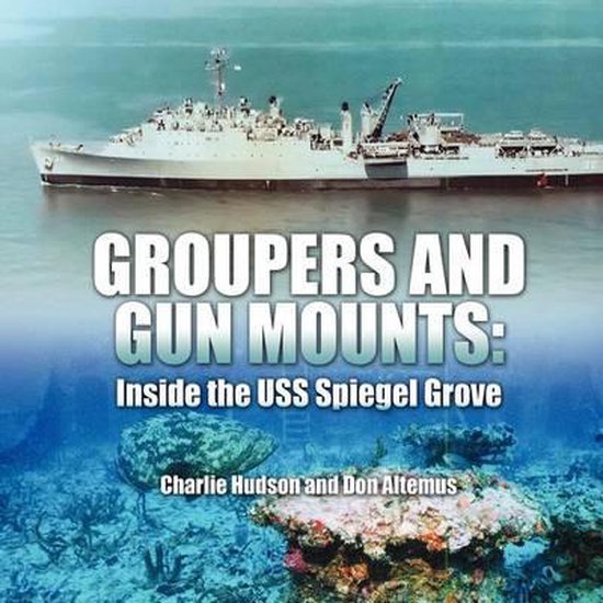Groupers and Gun Mounts - cover