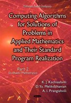 Computing Algorithms of Solution of Problems of Applied Mathematics & Their Standard Program Realization