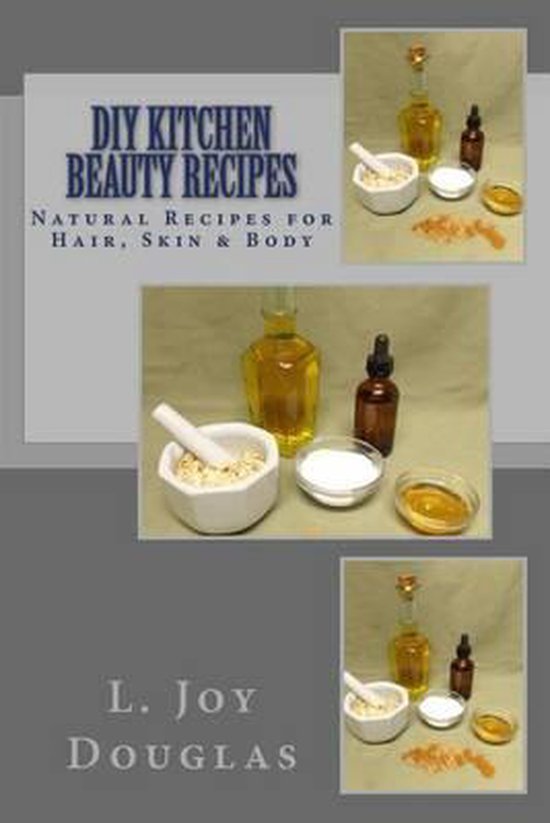 DIY Kitchen Beauty Recipes - cover