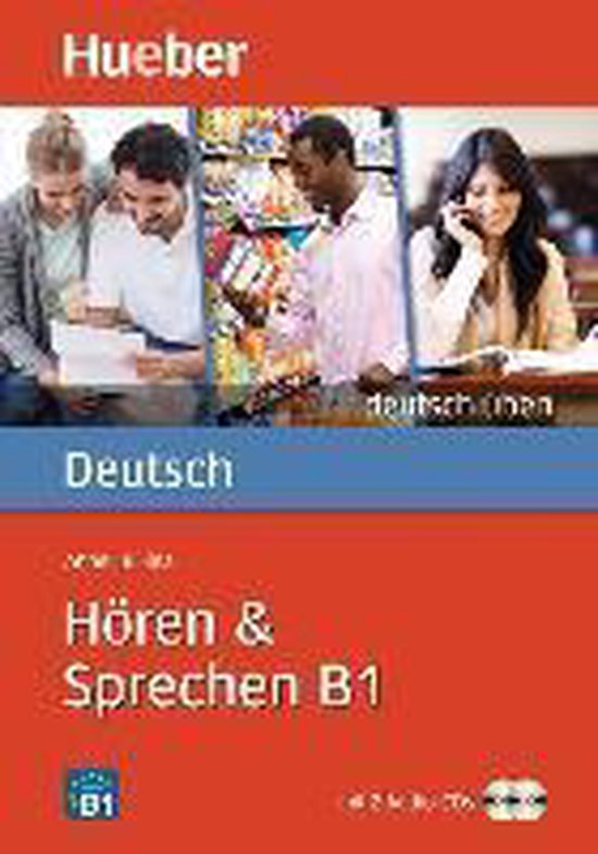 Livre "Deutsch Hören & Sprechen B1" de Hueber avec images d'étudiants et le texte "deutsch üben".