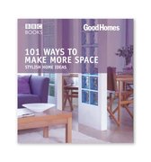 Good Homes, 101 Ways To Make More Space