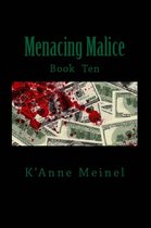 Menacing Malice