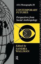 ASA Monographs- Contemporary Futures