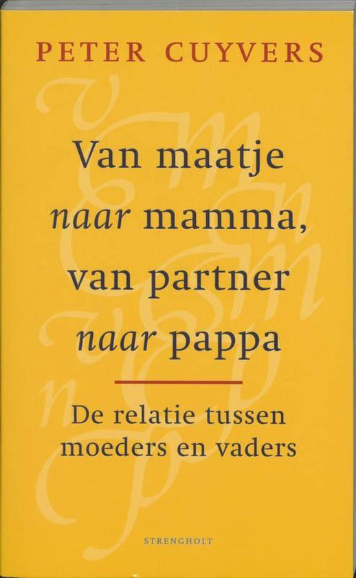 Cover van het boek 'Van maatje naar mamma, van partner naar pappa' van Peter Cuyvers