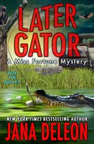 A Miss Fortune Mystery 9 - Later Gator