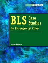 BLS Case Studies in Emergency Care