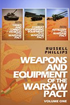 Weapons and Equipment of the Warsaw Pact 3.5 - Weapons and Equipment of the Warsaw Pact: Volume One