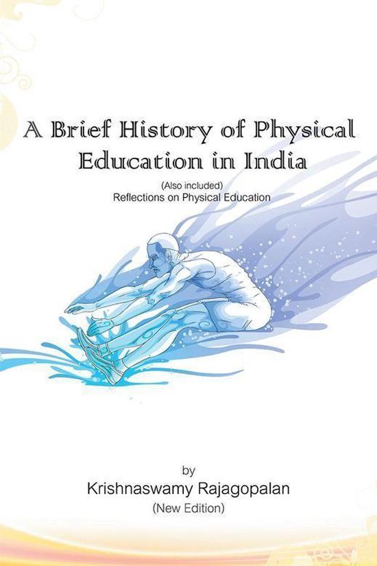 A Brief History of Physical Education in India (New Edition) (ebook