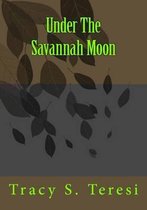 Under the Savannah Moon