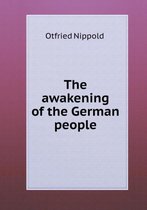 The awakening of the German people