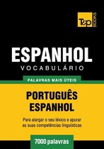 Vocabulário Português-Espanhol - 7000 palavras mais úteis