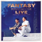 Bonnie & Clyde Live - In Dieser Sommernacht